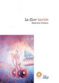 la flor herida