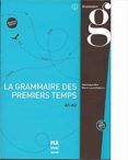 la grammaire des premiers temps i  cd 2014