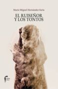 el ruisenor y los tontos