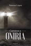 caminos a oniria