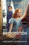 seduciendo a mr bridgerton bridgerton 4