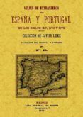 viajes de extranjeros por españa y portugal en los siglos xv xvi y xvi