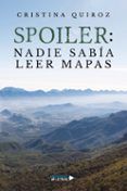 spoiler nadie sabia leer mapas