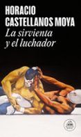 la sirvienta y el luchador