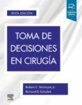 toma de decisiones en cirugía 6ª ed.