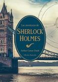 Las aventuras de Sherlock Holmes (El Jardín Secreto)