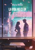 la vida no es un k-drama o sir