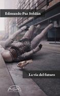 la via del futuro