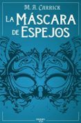 la mascara de espejos