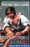 tierra de sombras y de luna