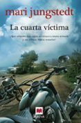 la cuarta victima (saga anders knutas 9)