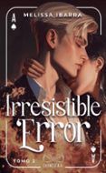 Irresistible error 2