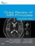 duke review of mri principles case review series