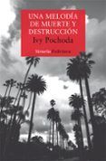 una melodia de muerte y destruccion