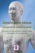conocimientos basicos: compendio de la medicina china