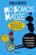 no somos nadie