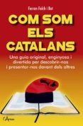 com som els catalans