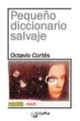 pequeno diccionario salvaje