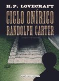 Ciclo Onírico Randolph Carter