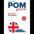 pom 300 test de ingles nivel a2 assimil
