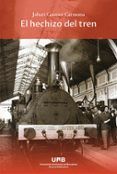el hechizo del tren