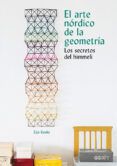 el arte nordico de la geometria. los secretos de himmeli