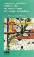 analisis de las estructuras del juego deportivo