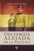 una familia alejada de la politica