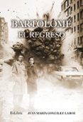 ibd bartolome el regreso