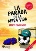 La parada de la meva vida