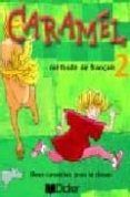 caramel 2 deux cassettes pour la classe