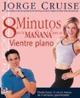 en forma 8 minutos por la manana para un vientre plano