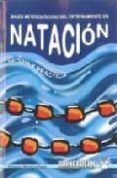 natacion: teoria y practica: bases metodologicas del entrenamient o