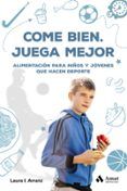 come bien juega mejor alimentacion para ninos y jovenes que hacen de