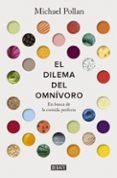 el dilema del omnivoro en busca de la comida perfecta