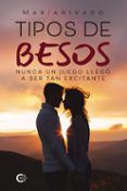 tipos de besos. nunca un juego llegó a ser tan excitante