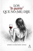 los te quiero que no me dije