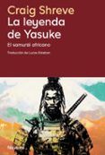 la leyenda de yasuke el samurai africano