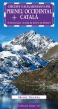 circuits dalta muntanya: pirineu occidental catala