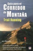 guia para el corredor de montana trail running