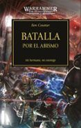 la herejia de horus 8: batalla por el abismo