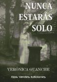 nunca estaras solo