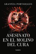 Asesinato en el Molino del Cura (Los crímenes de Loeiro 2)