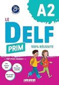 delf a2 primaire 100 reussite livre ed 2025