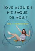 que alguien me saque de aqui