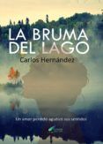 la bruma del lago