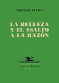 La belleza y el asalto a la razón
