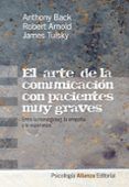 el arte de la comunicacion con pacientes muy graves entre la hon esti