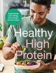 The Doctor S Kitchen: Healthy High Protein