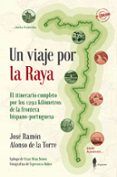 Un viaje por la Raya